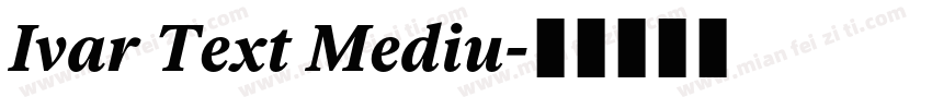 Ivar Text Mediu字体转换
